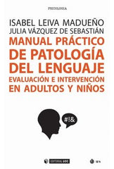 MANUAL PRACTICO DE PATOLOGIA DEL LENGUAJE - 9788491169291