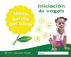 NOVO XARDIN DAS LETRAS INC,VOGAIS GALICIA 17 EI | Varios Autores | 9788491211945 (Editorial Xerais De Galicia)