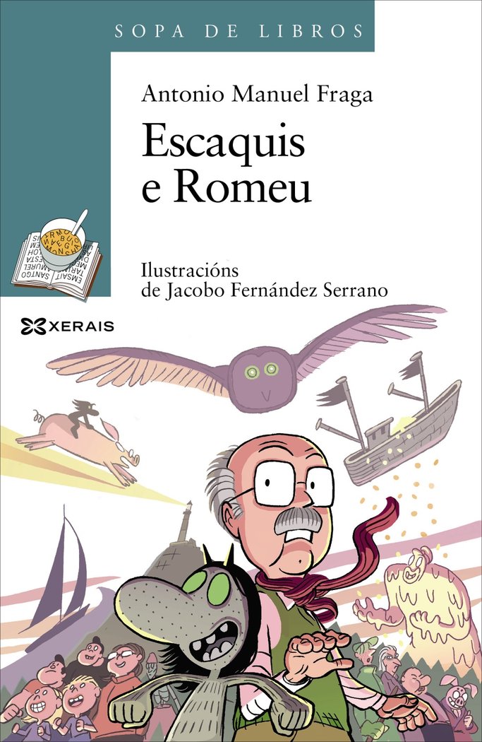 ESCAQUIS E ROMEU | Fraga, Antonio Manuel | 9788491213130 (Editorial xerais de galicia)