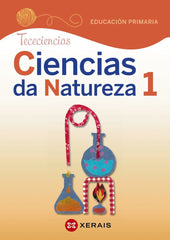 CIENCIAS DA NATUREZA 1, EDUCACION PRIMARIA, PROXECTO TECECIE | LEMA RODRIGUEZ, TAMARA/LEMA PEREZ, TERES | 9788491216919 (Editorial Xerais De Galicia)
