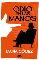 ODIO EN LAS MANOS - 9788491294429