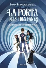 PORTA DELS TRES PANYS 2 LA SENDA DE LES QUATRE FORCES | Fernandez-vidal, Sonia | 9788491375050 (G62 estrella polar)