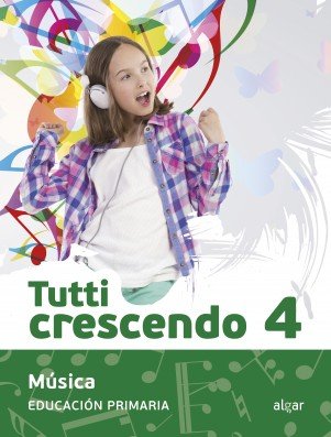 Tutti crescendo 4 | Diversos autores | 9788491423140 (Algar Texto)
