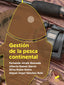 ✅ GESTION DE LA PESCA CONTINENTAL - 9788491711506