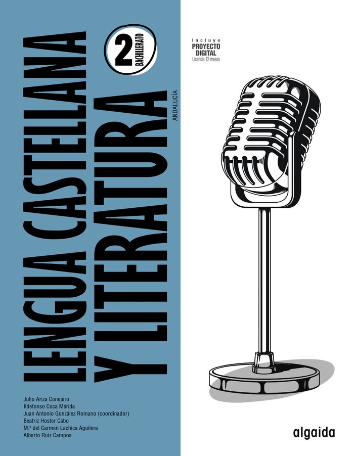 ✅ LENGUA CASTELLANA 2ºBACH ANDALUCIA 23 I RUIZ CAMPOS, ALBERTO MANUEL/COCA MERIDA, I ALGAIDA EDITORES TEXTO I 9788491898160
