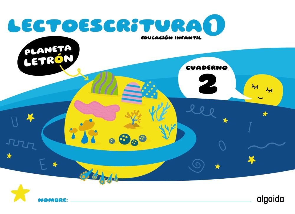 PLANETA LETRON LECTOESCRITURA NIVEL 1 CUADERNO 2 3 AÑOS 25 | Varios Autores | 9788491899525 (Algaida Editores)