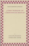 COMO TRABAJAR LAS COMPETENCIAS BASICAS | MARCHENA GONZALEZ, CARLOS | ECOEM | 9788492411566