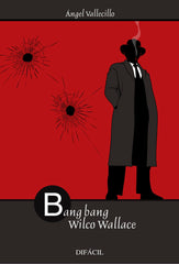 BANG BANG WILCO WALLACE - 9788492476367