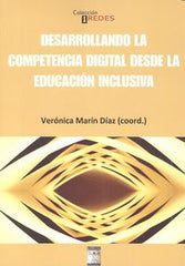 DESARROLLANDO LA COMPETENCIA DIGITAL DESDE EDUCACION INCLUS | MARIN DIAZ,VERONICA | OIKOS TAU | 9788492651535