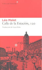 CALLE DE LA ESTACION 120 - 9788492663149