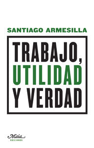 TRABAJO UTILIDAD Y VERDAD - 9788492724659