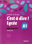 ✅ C'EST A DIRE LYCEE A1 CAHIER+CD NB 15 SANFR41NB - 9788492729647