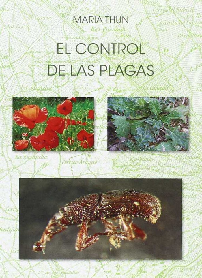 CONTROL DE LAS PLAGAS | THUN,MARIA | EDITORIAL RUDOLF STEINER S A | 9788492843657