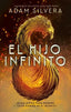 EL HIJO INFINITO | Silvera, Adam | 9788492918850 (Puck)