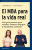 MBA PARA LA VIDA REAL,EL | WELCH,SUZY/WELCH,JACK | EMPRESA ACTIVA | 9788492921362