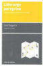 LIDERAZGO PEREGRINO | SEGARRA,ORIOL | LIBROS DE CABECERA | 9788493674090
