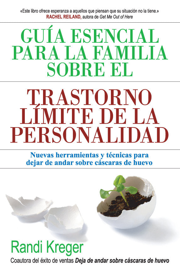 GUIA ESENCIAL PARA LA FAMILIA SOBRE EL TRASTORNO LIMITE DE - 9788493774394