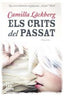 ELS CRITS DEL PASSAT - 9788493905552
