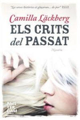 ELS CRITS DEL PASSAT - 9788493905552
