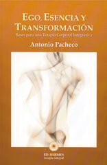 EGO ESENCIA Y TRANSFORMACION - 9788493937102