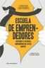 ESCUELA DE EMPRENDEDORES | AA,VV | LIBROS DE CABECERA | 9788494004704