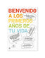 BIENVENIDO A LOS PRIMEROS AÑOS DE TU VIDA - 9788494029295