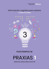 PASATIEMPOS DE PRAXIAS 1 REPETICIONES PATRONES DIBUJO Y MUC | ENRIQUE GUERRERO/MAITE NAVARRO | PSYLICOM EDITORIAL | 9788494089268