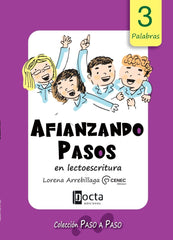 AFIANZANDO PASOS EN LECTOESCRITURA | ARREBILLAGA, LORENA | DOCTA EDICIONES | 9788494216596