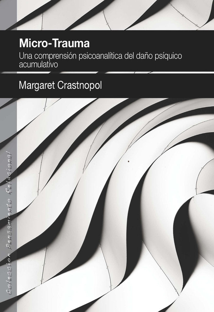 MICROTRAUMA | CRASTNOPOL, MARGARET | AGORA RELACIONAL | 9788494255991