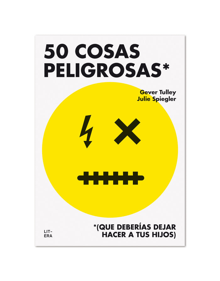 50 COSAS PELIGROSAS | TULLEY,GEVER/SPIEGLER,JULIE | LITERA | 9788494294792