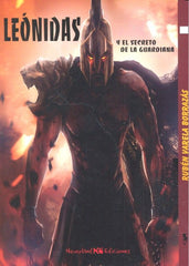 LEONIDAS Y EL SECRETO DE LA GUARDIANA | Aa,vv, | 9788494323577 (Ediciones atlantis)
