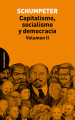 CAPITALISMO SOCIALISMO Y DEMOCRACIA | SCHUMPETER,JOSEPH ALOIS | PAGINA INDOMITA | 9788494366444