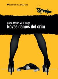NOVES DAMES DEL CRIM - 9788494374920