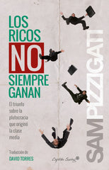 RICOS NO SIEMPRE GANAN,LOS | PIZZIGATI,SAM | CAPITAN SWING | 9788494381652