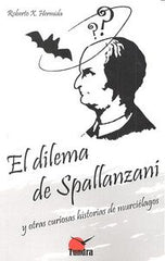 DILEMA DE SPALLANZANI - 9788494404887