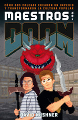MAESTROS DEL DOOM | Kushner,david | 9788494458750 (Es pop)
