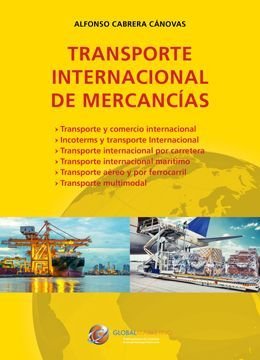 TRANSPORTE INTERNACIONAL DE MERCANCIAS - 9788494477874