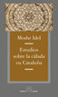 ESTUDIOS SOBRE LA CABALA EN CATALUÑA I Idel,Moshel I Alpha Decay I 9788494511356