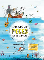 POR QUE LOS PECES NO SE AHOGAN | CLAYBOURNE,ANNA | LIBROOKS | 9788494666858
