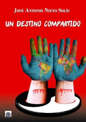 UN DESTINO COMPARTIDO - 9788494695056