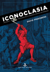 ICONOCLASIA | FREEDBERG,DAVID | SANS SOLEIL | 9788494735431