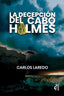 LA DECEPCION DEL CABO HOLMES - 9788494782091