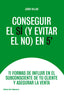 CONSEGUIR EL SI Y EVITAR EL NO EN 5 - 9788494907968