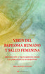 VIRUS DEL PAPILOMA HUMANO Y SALUD FEMENINA - 9788494948244
