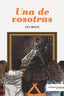 Una de Vosotras | MICOMICONA EDICIONES | 9788494972881