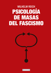PSICOLOGIA DE MASAS DEL FASCISMO - 9788494983498
