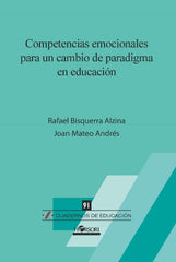 CE 91 COMPETENCIAS EMOCIONALES CAMBIO PARADIGMA EDUCACION - 9788494985744