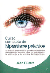 CURSO COMPLETO DE HIPNOTISMO PRACTICO - 9788495593375