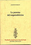 PERSONA DEL ESQUIZOFRENICOLA - 9788495840004