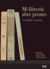 MI LIBRERÍA ABRE PRONTO I Mallart Casamajor, Luis I Katelani 2000, S.L. I 9788496002456